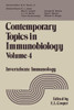Contemporary Topics in Immunobiology: Volume 4 Invertebrate Immunology