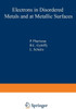 Electrons in Disordered Metals and at Metallic Surfaces