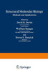 Structural Molecular Biology: Methods and Applications