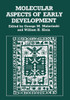 Molecular Aspects of Early Development