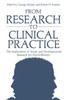 From Research to Clinical Practice: The Implications of Social and Developmental Research for Psychotherapy