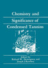 Chemistry and Significance of Condensed Tannins