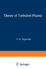 Theory of Turbulent Plasma
