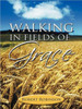 Walking in Fields of Grace