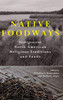 Native Foodways: Indigenous North American Religious Traditions And Foods (Suny Series, Native Traces)