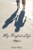 My Perfect Life