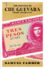 The Politics Of Che Guevara: Theory And Practice