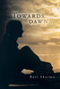 Towards Dawn...