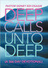 Deep Calls Unto Deep: (A 366 Day Devotional)