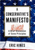A Conservative's Manifesto: A Brief Discussion of some Principles