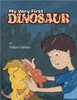 My Very First Dinosaur