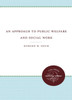 An Approach to Public Welfare and Social Work