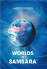 Worlds of Samsara