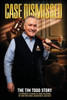 Case Dismissed: The Tim Todd Story