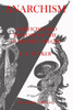 Anarchism A Criticism and History of the Anarchist Theory