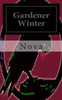 Gardener Winter: An American Apocalypse Novella