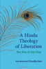 A Hindu Theology Of Liberation: Not-Two Is Not One (Suny Series In Religious Studies)
