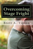 Overcoming Stage Fright