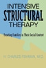 Intensive Structural Therapy: Treating Families in Their Social Context