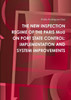 THE NEW INSPECTION REGIME OF THE PARIS MoU ON PORT STATE CONTROL: Implementation and System Improvements