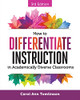 How To Differentiate Instruction In Academically Diverse Classrooms