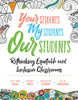 Your Students, My Students, Our Students: Rethinking Equitable And Inclusive Classrooms