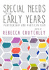 Special Needs in the Early Years: Partnership and Participation