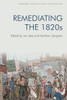 Remediating the 1820s