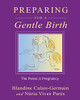 Preparing For A Gentle Birth: The Pelvis In Pregnancy