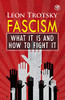 Fascism: What It Is And How To Fight It - Paperback
