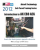 2012 Airsoft Technology Self-Paced Training Series: Introduction to AK EBB AEG: Learn the basic power upgrade elements, with coverage on FET
