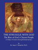 The Struggle with God: The Rise of God's Chosen People