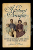 A Great Sacrifice: Northern Black Soldiers, Their Families, And The Experience Of Civil War (The North'S Civil War)