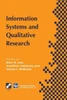 Information Systems and Qualitative Research: Proceedings of the Ifip Tc8 Wg 8.2 International Conference on Information Systems and Qualitative Resea
