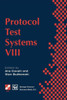 Protocol Test Systems VIII: Proceedings of the Ifip Wg6.1 Tc6 Eighth International Workshop on Protocol Test Systems, September 1995