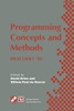 Programming Concepts and Methods Procomet '98: Ifip Tc2 / Wg2.2, 2.3 International Conference on Programming Concepts and Methods (Procomet '98) 8-12