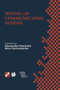 Testing of Communicating Systems: Proceedings of the Ifip Tc6 11th International Workshop on Testing of Communicating Systems (Iwtcs'98) August 31-Sep
