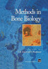 Methods in Bone Biology