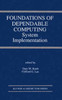 Foundations of Dependable Computing: System Implementation