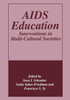 AIDS Education: Interventions in Multi-Cultural Societies