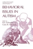 Behavioral Issues in Autism