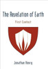 The Revelation of Earth: First Contact