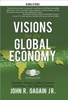 Visions for the Global Economy: Economic Growth, Global Economic Governance, and Political Economy