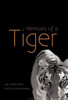 Memoirs of a Tiger