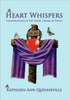 Heart Whispers: Conversations of the Heart, a Book of Poems