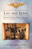 The Life and Loves of a United States Naval Aviator