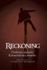Reckoning: Ordinary People, Extraordinary Events