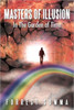 Masters of Illusion in the Garden of Time