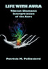 Life with Aura: Tibetan Shamanic Interpretation of the Aura