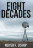 Eight Decades (and More)